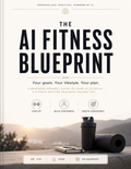 The AI Fitness Blueprint